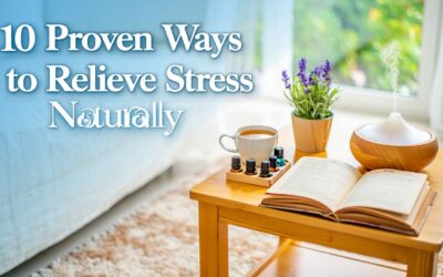10 Proven Ways to Relieve Stress Naturally