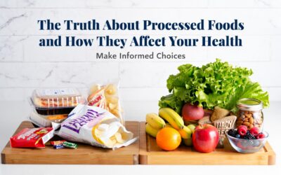The Untold Truth About Processed Foods and Your Health